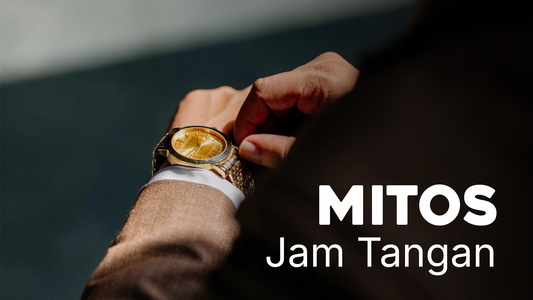 Mitos Jam Tangan yang Masih Banyak Dipercaya, dan Fakta Sebenarnya